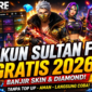 Akun Sultan FF Gratis April 2026 Diburu dan Cara Aman Dapat Skin dan Diamond Tanpa Top Up
