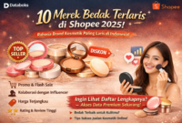 Deretan bedak terlaris di Shopee 2025 jadi incaran beauty lovers Indonesia, dipicu promo besar, rating tinggi, dan kualitas terbaik untuk semua jenis kulit.
