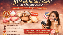 Deretan bedak terlaris di Shopee 2025 jadi incaran beauty lovers Indonesia, dipicu promo besar, rating tinggi, dan kualitas terbaik untuk semua jenis kulit.