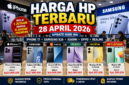 Daftar harga HP terbaru di Indonesia per 28 April 2026 menunjukkan beragam pilihan mulai dari kelas entry-level hingga flagship seperti iPhone 17 dan Samsung Galaxy S26