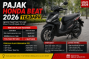 Pajak Honda BeAT 2026 resmi diperbarui dengan kisaran biaya tahunan mulai Rp270 ribuan. Kenaikan tipis ini dipengaruhi oleh penyesuaian nilai kendaraan, namun tetap menjadikan BeAT sebagai motor paling hemat biaya operasional di kelasnya. Pastikan bayar pajak tepat waktu agar terhindar dari denda dan tetap nyaman berkendara setiap hari.