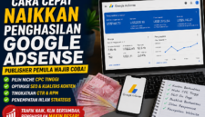 Strategi Google AdSense 2026: Optimasi CPC, RPM, dan CTR untuk Tingkatkan Penghasilan Website Lebih Cepat