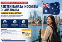 Teks foto:
“Lowongan Kerja Australia 2026 Dibuka! Lulusan S1 Berpeluang Jadi Asisten Bahasa Indonesia dengan Gaji hingga Rp 740 Juta per Tahun.”