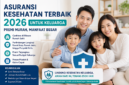 Teks Foto:
Asuransi kesehatan keluarga 2026 hadir dengan premi lebih terjangkau dan manfaat perlindungan yang semakin lengkap untuk rawat inap, penyakit kritis, hingga layanan cashless di rumah sakit.