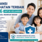 Teks Foto:
Asuransi kesehatan keluarga 2026 hadir dengan premi lebih terjangkau dan manfaat perlindungan yang semakin lengkap untuk rawat inap, penyakit kritis, hingga layanan cashless di rumah sakit.