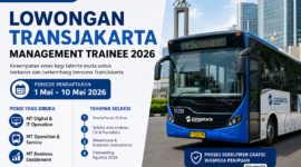 Lowongan Management Trainee 2026 PT Transportasi Jakarta resmi dibuka pada 1–10 Mei 2026, menawarkan peluang karier bagi talenta muda melalui program pengembangan profesional di sektor transportasi publik.