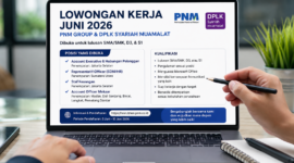 LOWONGAN KERJA JUNI 2026
PNM GROUP & DPLK SYARIAH MUAMALAT